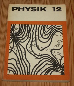 gebrauchtes Buch – Autorenkollektiv – Physik Klasse 12