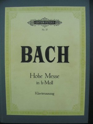 gebrauchtes Buch – Gustav Rösler – gebundener Klavierauszug Hohe Messe in h-Moll von Bach