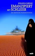 gebrauchtes Buch – Johanna Sarsam – Emanzipiert mit Schleier. Ein deutsches Frauenschicksal