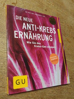 gebrauchtes Buch – Johannes Coy – Die neue Anti-Krebs-Ernährung - Wie Sie das Krebs-Gen stoppen