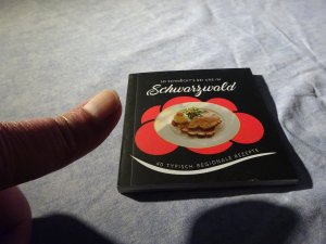 So schmeckt´s bei uns im Schwarzwald 40 Typisch regionale Rezepte