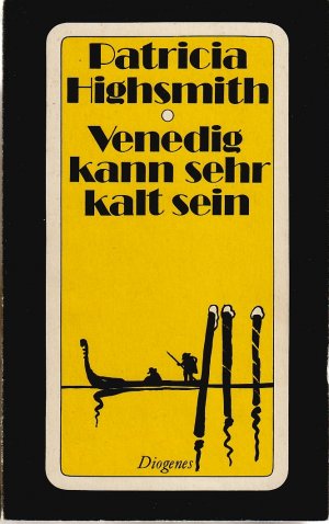 gebrauchtes Buch – Patricia Highsmith – Venedig kann sehr kalt sein