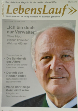 Lebenslauf - wach glauben / mutig handeln / dankbar genießen -- Das christliche Magazin für die zweite Lebenshälfte - Mai/Juni 2011