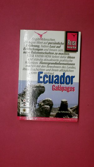 gebrauchtes Buch – Wolfgang Falkenberg – ECUADOR UND GALÁPAGOS. die ganze Vielfalt Südamerikas in konzentrierter Form - unterwegs auf dem Äquator: von Amazonien in die Wunderwelt von Galápagos