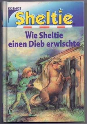 Sheltie 8 : Wie Sheltie einen Dieb erwischte