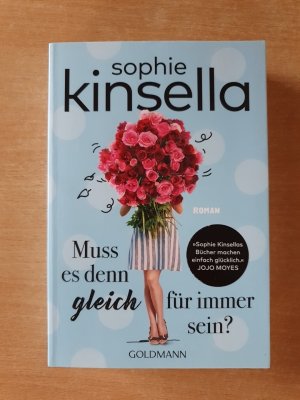 gebrauchtes Buch – Sophie Kinsella – Muss es denn gleich für immer sein?