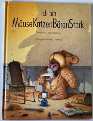 Ich bin MäuseKatzenBärenStark