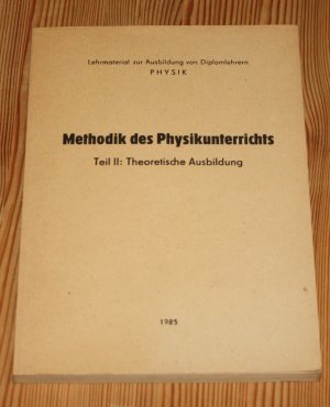 gebrauchtes Buch – Autorenkollektiv – Methodik des Physikunterrichts