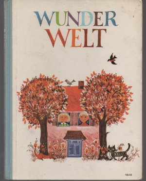 Wunder Welt (Wunderwelt) - Lesewerk für die Grundschule - 3. Schuljahr