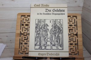 gebrauchtes Buch – Emil Reicke – Der Gelehrte in der deutschen Vergangenheit(Reprint)