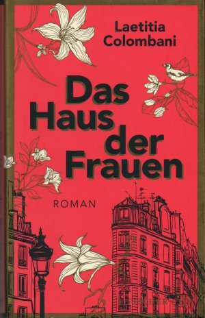 gebrauchtes Buch – Colombani, Laetitia und Claudia Marquardt – Das Haus der Frauen