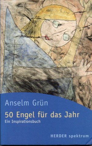 gebrauchtes Buch – Anselm Grün – 50 Engel für das Jahr: ein Inspirationsbuch