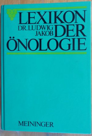 gebrauchtes Buch – Ludwig Jakob – Lexikon der Önologie