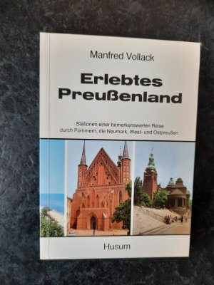 gebrauchtes Buch – Manfred Vollack – Erlebtes Preussenland