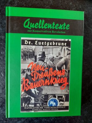 Neu-Preußens Bauernkrieg - Entstehung und Kampf der Landvolkbewegung (Nachdruck)