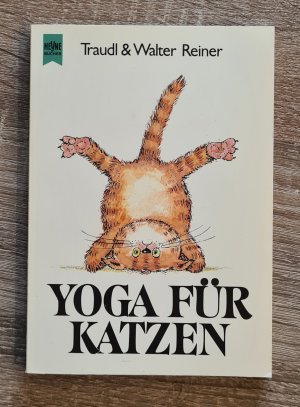 gebrauchtes Buch – Traudl & Walter Reiner – Yoga für Katzen