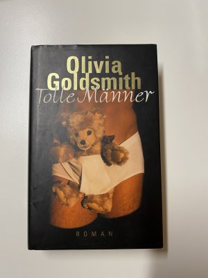 gebrauchtes Buch – Olivia Goldsmith – Tolle Männer