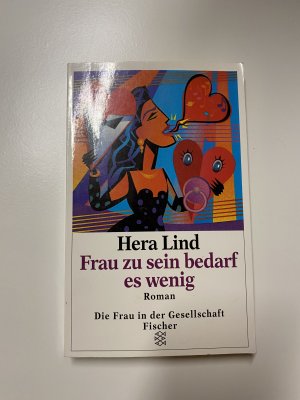 gebrauchtes Buch – Hera Lind – Frau zu sein bedarf es wenig