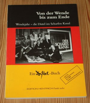 Von der Wende bis zum Ende - Die Distel im Wendejahr