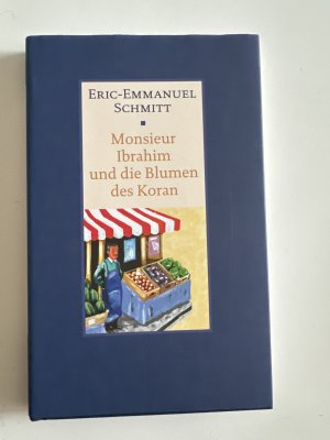 gebrauchtes Buch – Schmitt, Eric E – Monsieur Ibrahim und die Blumen des Koran