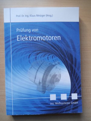 Prüfung von Elektromotoren