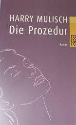 gebrauchtes Buch – Harry Mulisch – Die Prozedur