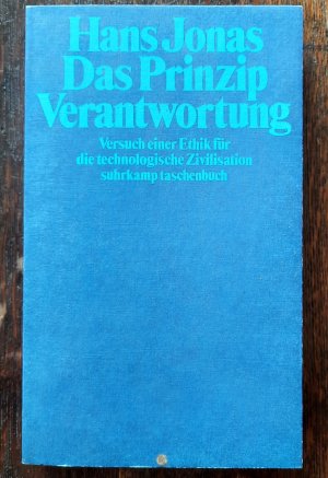 gebrauchtes Buch – Hans Jonas – Das Prinzip Verantwortung - Versuch e. Ethik für d. technolog. Zivilisation