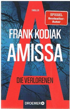 gebrauchtes Buch – Frank Kodiak – Amissa - Die Verlorenen - Thriller