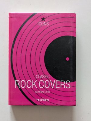 gebrauchtes Buch – Michael Ochs – Classic Rock Covers