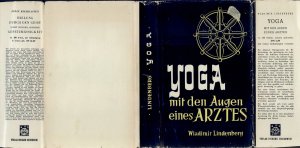 Yoga - Mit den Augen eines Arztes  - Eine Unterweisung