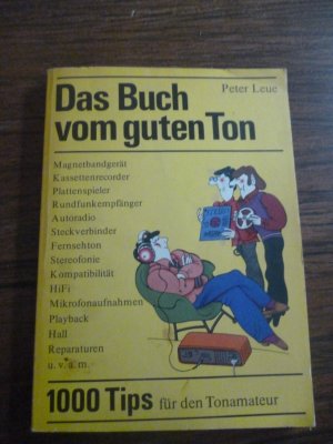 Das Buch vom guten Ton - 1000 Tips für den Tonamateur