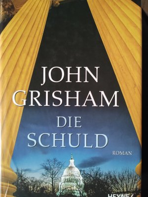 gebrauchtes Buch – John Grisham – Die Schuld