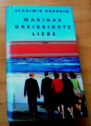 Marinas dreißigste Liebe., Roman. Aus dem Russischen von Thomas Wiedling.