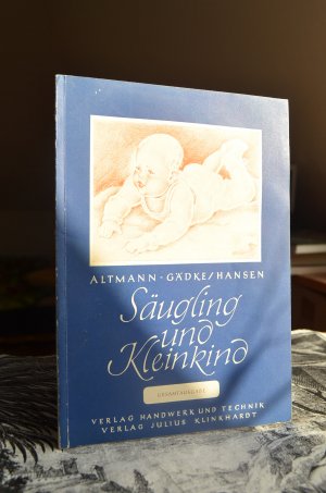 antiquarisches Buch – Gertrud Altmann-Gädke / Hansen – Säugling und Kleinkind. Gesamtausgabe