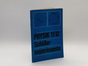 gebrauchtes Buch – Dittrich, Dr. Margitta und Manfred u – Physik Schülerexperimente Klassen 11 und 12