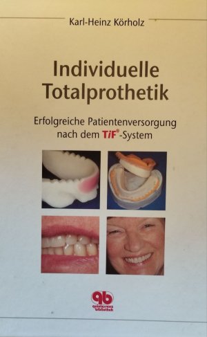 Induviduelle Totalprothetik