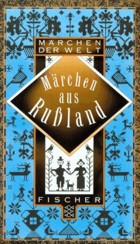 Märchen der Welt: Märchen aus Russland