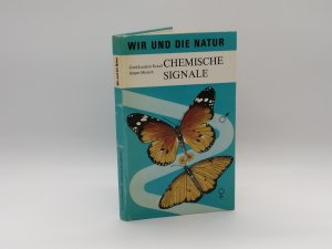 gebrauchtes Buch – Krauß, Gerd-Joachim und Miersch, Jürgen – Wir und die Natur Chemische Signale Biochemie - Lebensgemeinschaft - Umwelt.