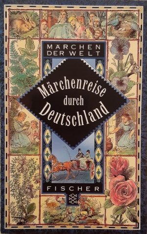 gebrauchtes Buch – Hrsg. v. Sigrid Früh – Märchen der Welt: Märchenreise durch Deutschland