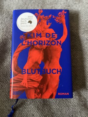 gebrauchtes Buch – de l'Horizon, Kim – Blutbuch - Roman. Verlagsfrisch, signiert.