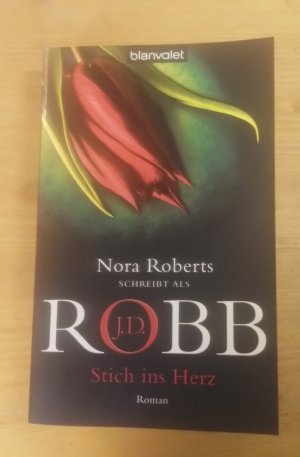 gebrauchtes Buch – Robb, J.D – Stich ins Herz