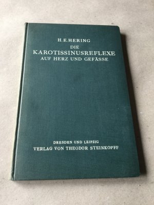 Die Karotissinusreflexe auf Herz und Gefässe