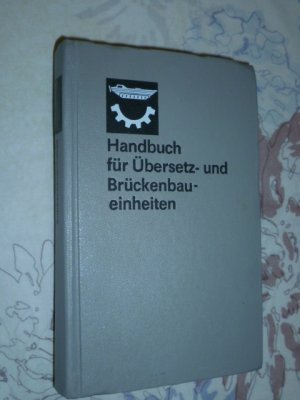 Handbuch für Übersetz- und Brückenbaueinheiten ( NVA Handbuch )