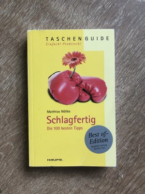 gebrauchtes Buch – Matthias Nöllke – Schlagfertig - Die 100 besten Tipps