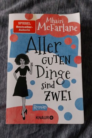 gebrauchtes Buch – Mhairi McFarlane – Aller guten Dinge sind zwei