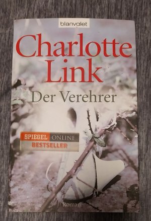 gebrauchtes Buch – Charlotte Link – Der Verehrer