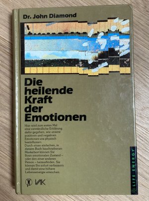 gebrauchtes Buch – John Diamond – Die heilende Kraft der Emotionen