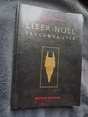 Liber Null. Psychonautik