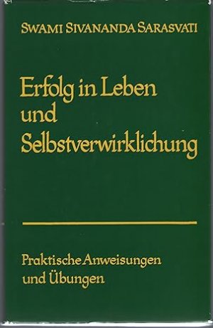 Erfolg im Leben und Selbstverwirklichung