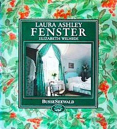 gebrauchtes Buch – Wilhide, Elizabeth / Laura Ashley / George Weidenfeld – Laura Ashley : Fenster